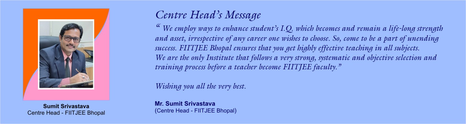 FIITJEE Bhopal Chairman
